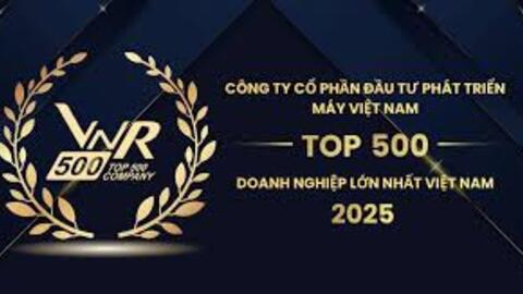 Loạt "ông lớn" tiếp tục trụ hạng Top 500 Doanh nghiệp lớn nhất Việt Nam năm 2025