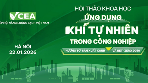 Trailer chương trình Hội thảo khoa học: Ứng dụng khí tự nhiên trong công nghiệp - hướng tới sản xuất xanh và Net-zero 2050