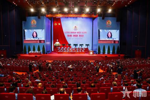 Đại hội XIV Công đoàn Việt Nam khai mạc phiên thứ nhất
