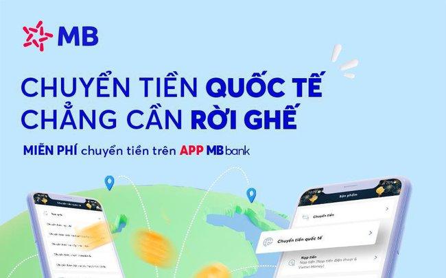 Xua tan nỗi lo chuyển tiền quốc tế khi sử dụng App MBBank