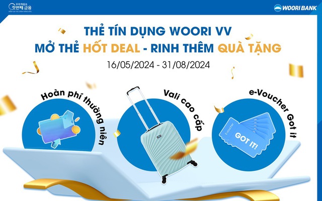 Nhận trọn gói quà tặng hấp dẫn khi mở thẻ WOORI VV