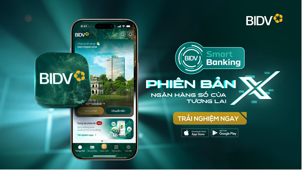 BIDV SmartBanking X đã sẵn sàng trên các kho ứng dụng Google Play và App Store