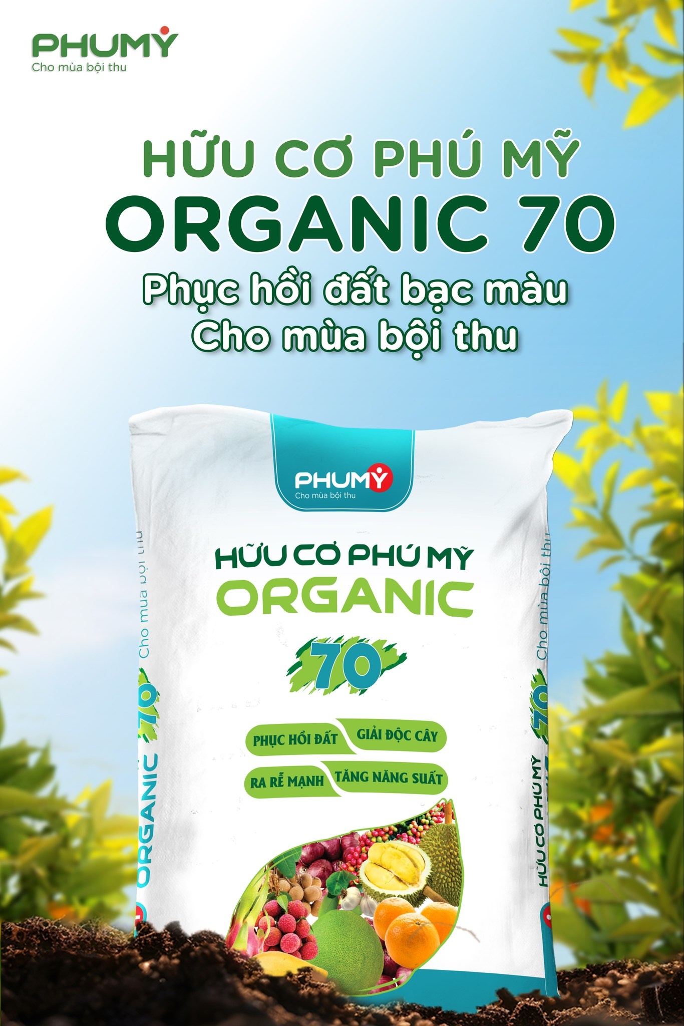 Hữu cơ Phú Mỹ Organic 70 - Giải pháp phục hồi đất bạc màu, cho mùa bội thu Hữu cơ Phú Mỹ Organic 70 - Giải pháp phục hồi đất bạc màu, cho mùa bội thu